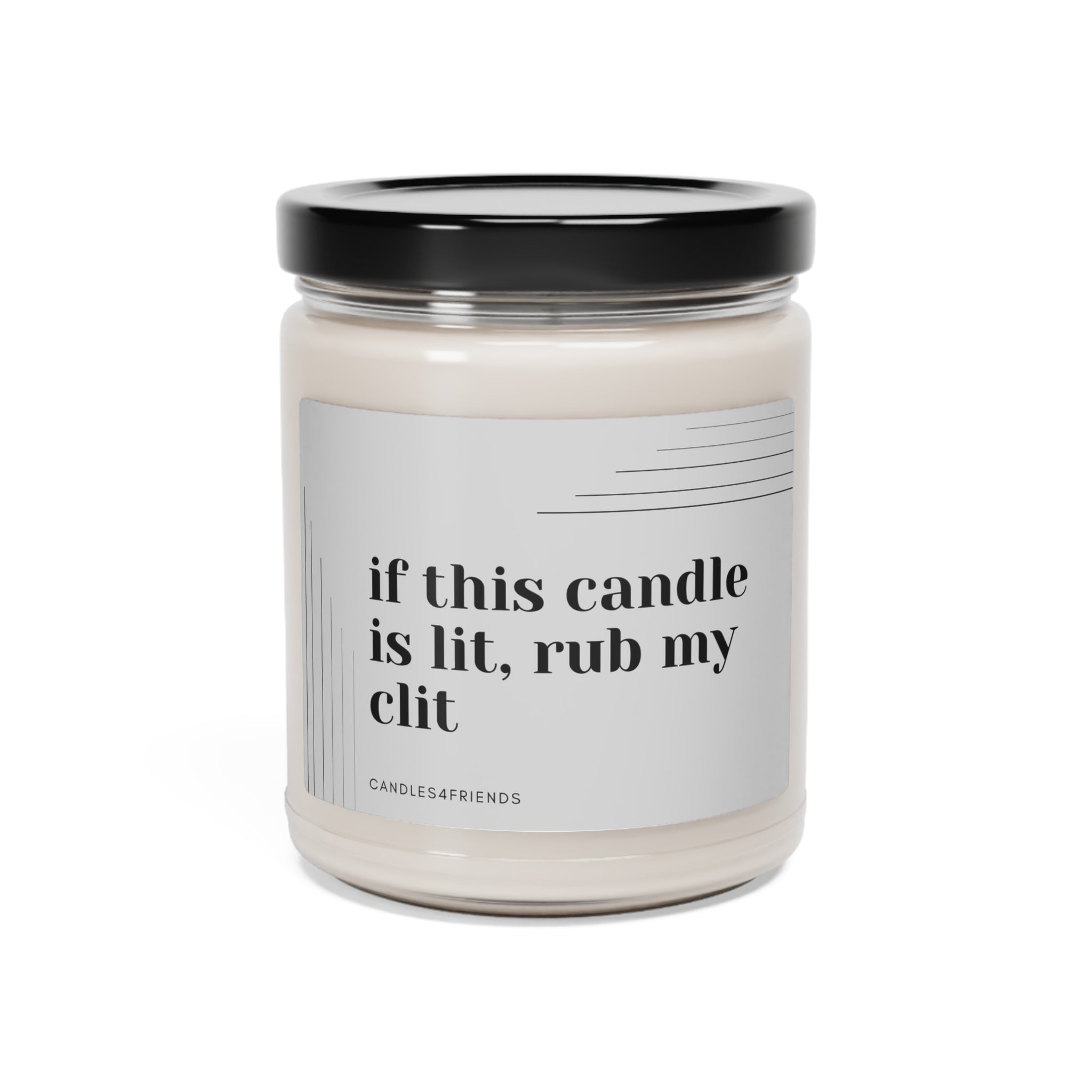 Rub my clit. – candles4friends